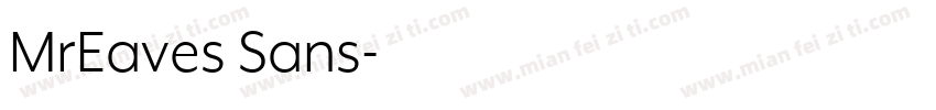 MrEaves Sans字体转换